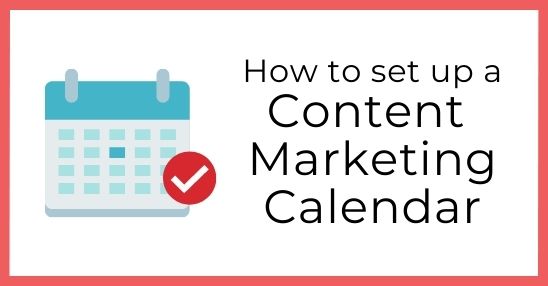 How to set up a content marketing calendar featured image